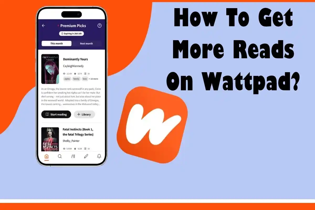 How To Get More Reads On Wattpad?